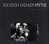 Myths: Photographs