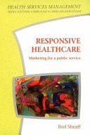 Responsive Healthcare
