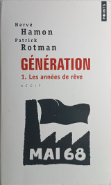 Génération T.1 Les années de rêve.