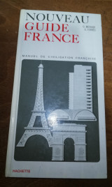 Nouveau Guide France: Manuel de Civilisation Francaise
