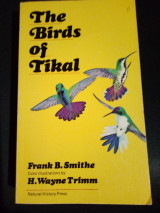 The Birds of Tikal