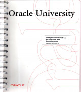 Oracle Univercity - Enterprise DBA Part 1A: Architecture and Adninistration - Student Guide Volume 2 30049gc10 m09006