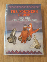 The northern lights. Fairy tales of the peoples of the North