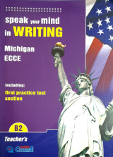 Speak your Mind in Writing - Michigan Ecce - Teacher's Book
