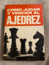 Como jugar y vencer al Ajedrez