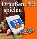 Draußen spielen