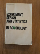 Experiment, design and statistics in psychology