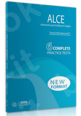 Alce Advanced Level Certificate in English 6 Complete Practice Tests