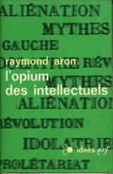 L' opium des intellectuels