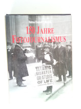 150 Years of Photo Journalism