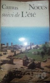 Noces ; suivi de L'ete