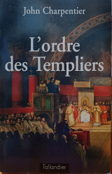 L' ordre des Templiers
