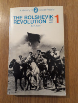 The Bolshevik Revolution, 1917-1923