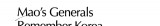 Mao's Generals Remember Korea