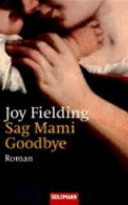 Sag Mammi goodbye