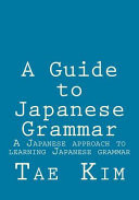 A Guide to Japanese Grammar
