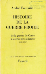 Histoire de la Guerre Froide II