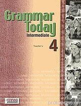 Grammar Today Intermediate Teacher's 4
