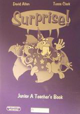 Surprise: Junior A: Teacher's Book