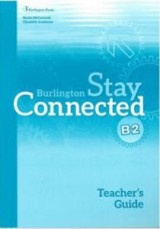 Stay Connected B2 Teacher's Guide