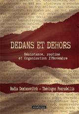 Dedans et Dehors: Résistance, Routine et Organisation 17Novembre