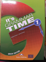 It’s Grammar Time 1 ( Greek edition)