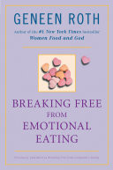 Breaking Free from Emotional Eating