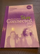 Stay Connected B1+ Companion Teacher's Edition