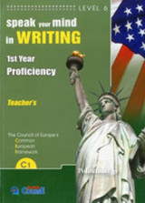 Speak your Mind in Writing 1st Year Proficiency C1 Level 6