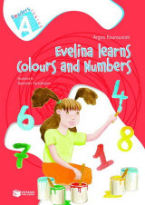 Evelina Learns Colours and Numbers: Junior A