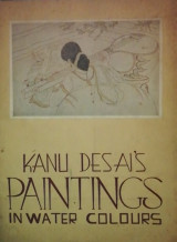 Kanu Desai's paintings in water colours