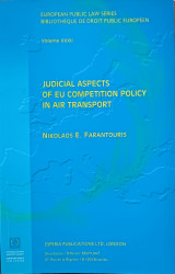 Judicial aspects of EU competition policy in air transport - Volume XXXII