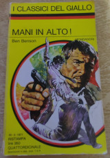 I Classici Del Giallo Mondadori N.109 Mani In Alto! Ben Benson