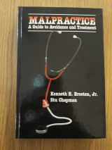 Malpractice. A guide to avoidance and treatment