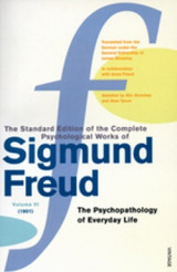 The Standard Edition of the Complete Psychological Works of Sigmund Freud (volume 6) 1901
