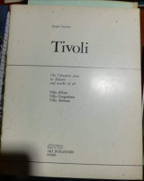 Tivoli, the tiburtine area; its history and works of art