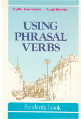 Using Phrasal Verbs Student's Book