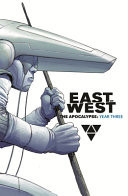East of West: the Apocalypse, Year Three