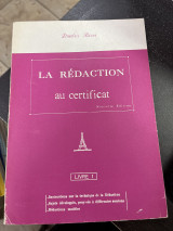 La redaction au certificat livre 1