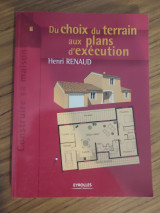 Du choix du terrain aux plans d'exécution