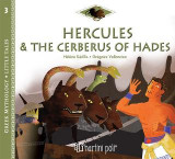 Hercules and The Cerberus of Hades: Greek Mythology - Little Tales 3