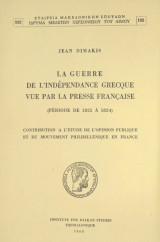 La guerre de l'indépendance grecque: vue par la presse française (période de 1821 à 1824)