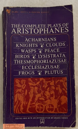 The complete plays of Aristophanes ; edited and with an introduction by Moses Hadas
