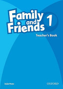 Family and Friends: 1: Teacher's Book