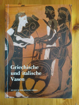 Griechische und Italische Vasen
