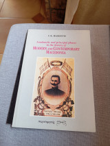 Landmarks and principal phases in the history of modern and contemporary Macedonia