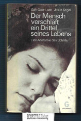 Der Mensch verschlaft ein Drittel seines Lebens : Eine Anatomie des Schlafs