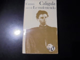 Caligula- Le malentendu