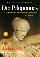 Der Peloponnes ein reisefuhrer zu den historischen Statten , Monumenten und Museen