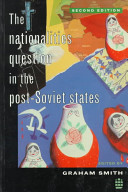 The Nationalities Question in the Post-Soviet States